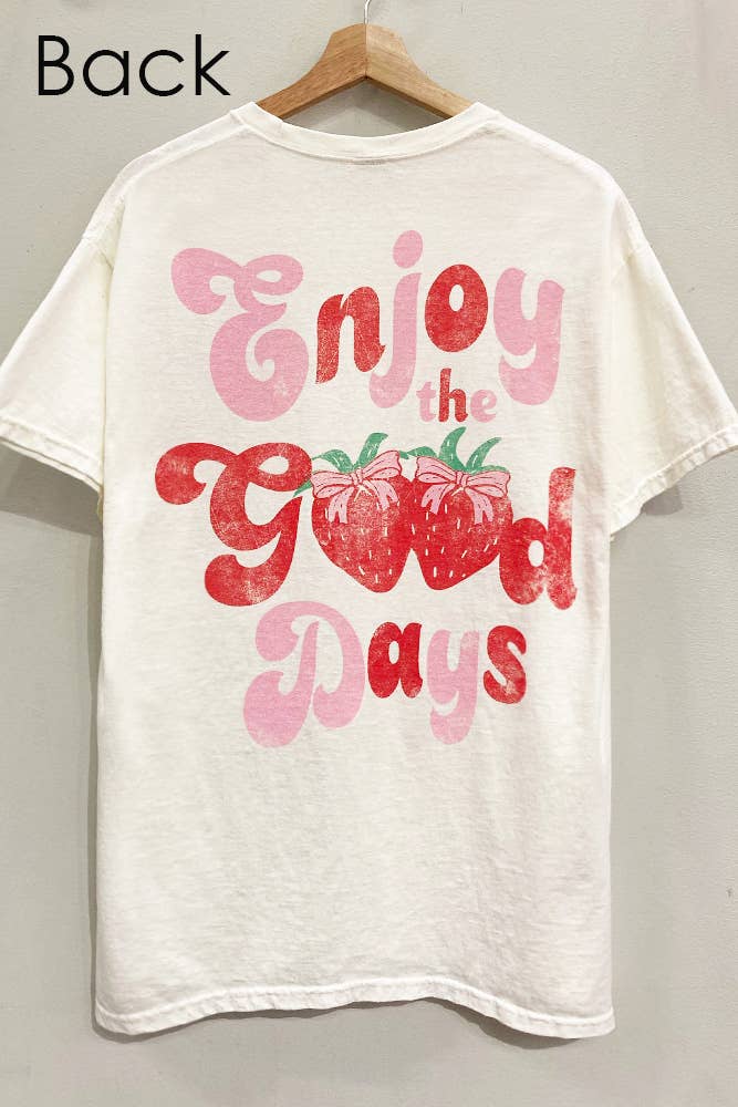 Enjoy the Good Days Oversize Cotton Tee